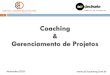 Processo de Coaching e Gerenciamento de Projetos