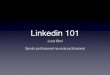Linkedin 101 - Sendo Profissional na Rede Profissional - Business Version