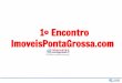 1º Encontro ImoveisPontaGrossa.com
