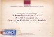 0174-L - Relatório do Seminário - A Implantação do Aborto Legal no Serviço Público de Saúde