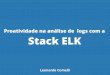 TDC SP 2016 - Proatividade na Análise de Logs com ELK