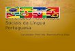 Sócio-história da Língua Portuguesa