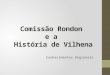 Comissão Rondon e a linha telegráfica