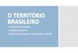 O Territorio Brasileiro (Ocupação, Nação Brasileira e os Meios de Transporte) - 7º Ano 2016