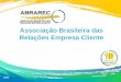 Palestra  - Associação brasileira das relações empresa cliente ABRAREC - 23.09.2015