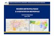 2016 Regiões Metropolitanas e o Estatuto da Metrópole
