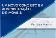 Apresentação Institucional - Ferreira Mauro, Negócios Imobiliários