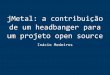 jMetal A contribuicao de um headbanger para um projeto open source - Inacio Medeiros - flisol natal 2017