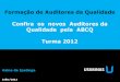 Auditores Interno da Qualidade Aprovados pela ABCQ - Julho 2012