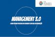 Management 3.0, como evoluir pessoas em conjunto com sua organizacao