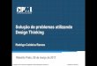 Palestra Solução de problemas utilizando Design Thinking - Rodrigo Caldeira Ramos