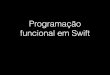 Programação funcional em Swift