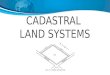 Cadastral Land System