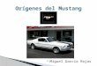 Origen y comienzos del Ford Mustang