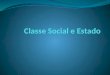 Classe social e estado