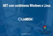 NET com contêineres Windows e Linux