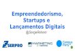 Empreendedorismo, Startups e Lançamentos Digitais