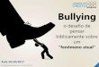 Bullying - O Desafio de Pensar Biblicamente sobre um Fenomeno Social