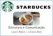 Estrutura e Comunicação da Starbucks