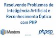 Resolvendo problemas de inteligência artificial e reconhecimento óptico com php