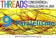 Threads 09: Paralelismo