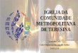 Retiro ICM Teresina e Região - Ceia do senhor - Ano C - 24/03/2016