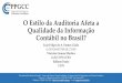 O estilo da auditoria afeta a qualidade da informação contábil no Brasil?