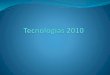Tecnologias 2010 - Web 2.0