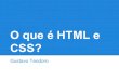 HTML e CSS - O que é?