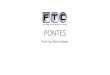 PONTES - Engenharia Civil · PDF filetipo. De acordo com a NBR 7188 (Carga Móvel em Ponte Rodoviária e Passarela de Pedestre), o carregamento será feito por cargas concentradas