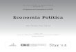 Caderno CNTE - Economia Política Miolo · PDF fileSíntese da Evolução do Pensamento Econômico ... das relações sociais e do mundo em que estão inseridos. ... Planejamento e