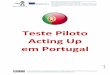 Teste Piloto Acting Up em Portugalactingup.eu/wp-content/uploads/2017/10/IO5_pilot-test_PT.pdf · • Hipnose ... A dramatização é uma técnica de ensino muito eficiente que pretende