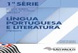 Volume 1 LÍNGUA PORTUGUESA E LITERATURA · PDF file2014-2017 GOVERNO DO ESTADO DE SÃO PAULO ... radores nesta nova edição do Caderno do Professor, ... das ao longo do ano devem