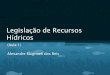 aula_r_h_01_2013 - ALDEIA COMUM · PDF file(Aula 1) Alexandre Magrineli dos Reis . ...   . São Paulo e as águas