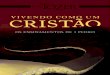 VIVENDO COMO UM CRISTÃO - TOZER - KRC - Ongraceongrace.com/portal/wp-content/uploads/livro/livro-48588.pdf · As passagens bíblicas neste livro foram extraídas da ARC (Almeida