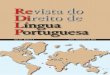 Revista do Direito de Língua Portuguesa - idilp.netidilp.net/wp-content/uploads/2014/12/Revista-REDiLP-Nº-6-online_vf... · portuguesa; (vi) análise da forma como os poderes em