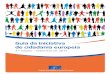 Guia da iniciativa de cidadania europeia - eesc. · PDF file... e quais os obstáculos e os procedimentos ... instrumento de decisão dos cidadãos ao nível da ... do Tratado da União