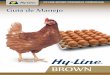 Guia de Manejo - · PDF fileO potencial genético das Aves Comerciais da Linhagem Hy-Line Brown somente será aproveitado em sua ... Consumo de Ração para Dúzia de Ovos (20–60
