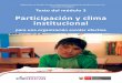 Participación y clima institucional - · PDF fileTexto del módulo 3 Participación y clima institucional para una organización escolar efectiva Diplomado en Gestión Escolar y Segunda