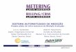 SISTEMA AUTOMATIZADO DE MEDIÇÃO - Metering.com e Nansen.pdf · CELESC Distribuição. Metering, Billing/CRM Latin America 2008, Rio de Janeiro, Brasil Mediçãode energiaelétrica: