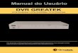 GTK-DVR N (2014-10-21) - Curvas - greatek.com.brgreatek.com.br/novo/wp-content/uploads/2017/10/GTK-DVR_N_manua… · Senha E-mail1 E-mail2 Intervalo 3min. Sistema Def. padrao Aplicar
