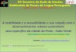 A mobilidade e a acessibilidade e sua relação com o ... · PDF file... e sua relação com o desenvolvimento urbano sustentável: caso específico da cidade da Praia - Cabo Verde