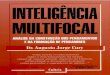APELO IMPORTANTE - · PDF filemente humana criada por um cientista brasileiro e uma das ... da Filosofia, da Neurociência e da ... complexidade nos processos de construção da inteligência