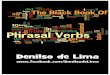 The Black Book of Phrasal Verbs Inglês Já · PDF file" Quais os phrasal verbs com os verbos mais comuns da língua inglesa? ~6"~" Quem estuda inglês, certamente, já fez ou fará