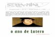 o ano de Lutero - Serra do Pilarserradopilar.com/wp-content/uploads/2017/01/1995-O-Ano-de-Lutero.pdf · Eduardo Lourenço, ... sua inserção em qualquer coisa que nós poderemos