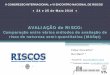 AVALIAÇÃO de RISCO - uc.pt · PDF fileAVALIAÇÃO de RISCO: Comparação entre vários métodos de avaliação de risco de natureza semi-quantitativa (MASqt) Filipa Carvalho* Rui