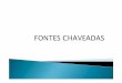 FONTES CHAVEADAS [Somente leitura] [Modo de …rogerioweymar.com/ifsul/downloads/ept1/fonte_chaveada.pdf · ••CHAVEADA. FILTRO DE ENTRADA. RETIFICADORES. TRANSISTORES DE CHAVEAMENTO