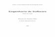 Engenharia de Software - inf.ufes.brfalbo/download/aulas/es-g/2005-2/NotasDeAula.pdf · UFES - Universidade Federal do Espírito Santo 5 Capítulo 2 – Processo de Software Para
