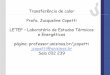 Transferência de calor Profa. Jacqueline Copetti LETEF ...professor.unisinos.br/jcopetti/transcal_ppg/Introducao_2016.pdf · KREITH, Frank; BOHN, Mark S. Princípios de transferência