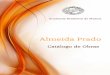 Academia Brasileira de Mú · PDF fileAcademia Brasileira de Música ALMEIDA PRADO ... Há uma partitura de obra para orquestra sinfônica sem título, ... Violão 112 15. Violino